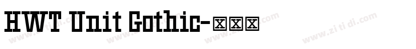 HWT Unit Gothic字体转换